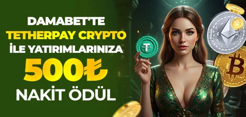 TETHERPAY KRİPTO NAKİT YATIRIM BONUSU